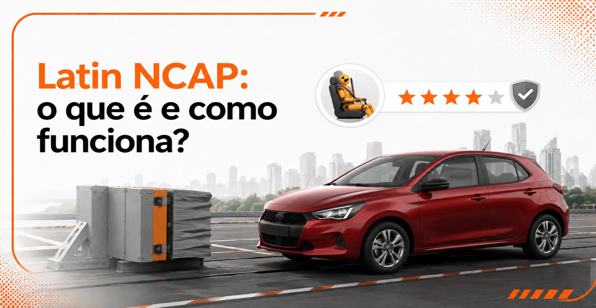 Latin NCAP: o que é, como funciona e o que significam as estrelas