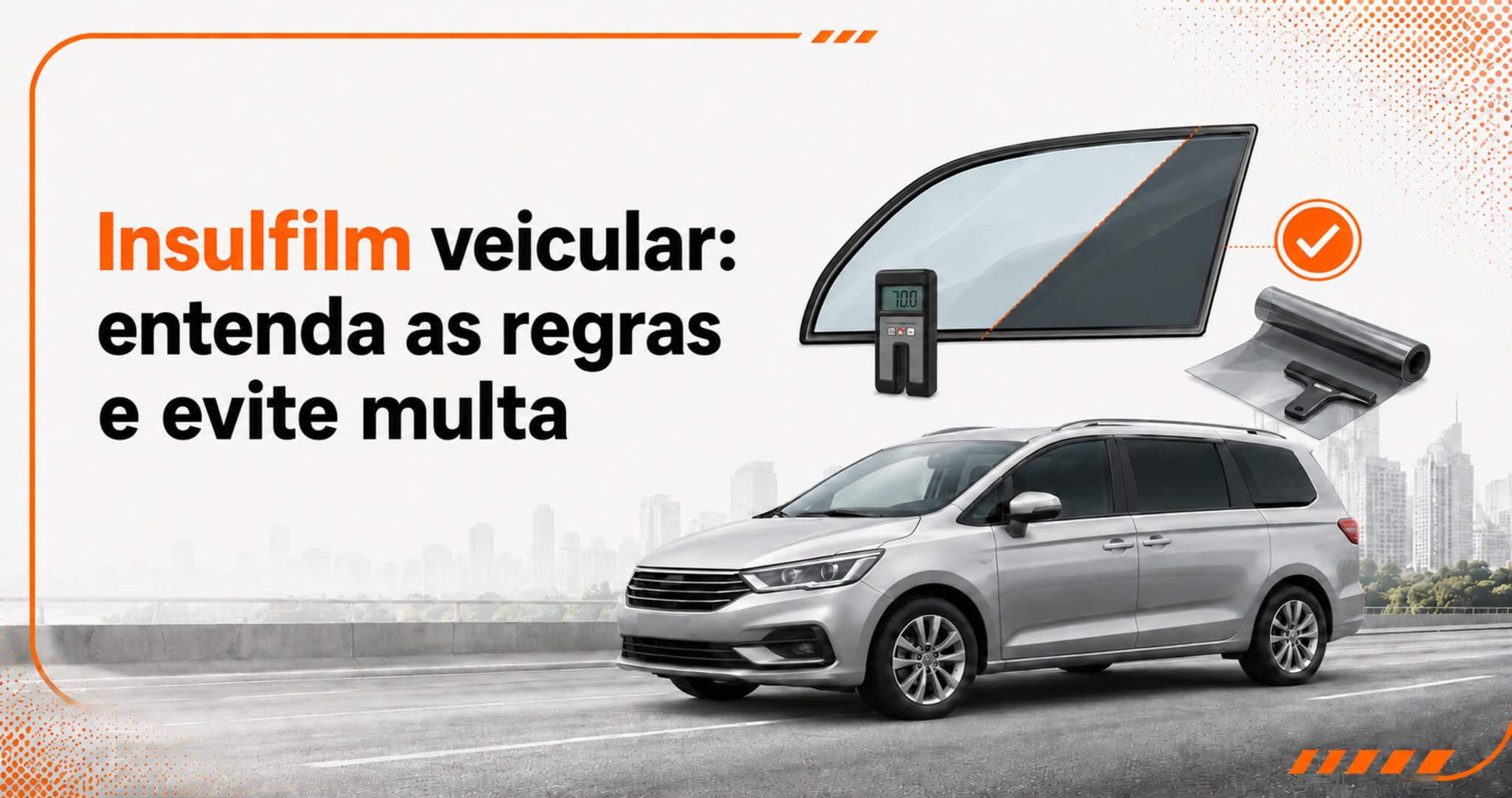 Insulfilm veicular: quais são as regras e o limite permitido?